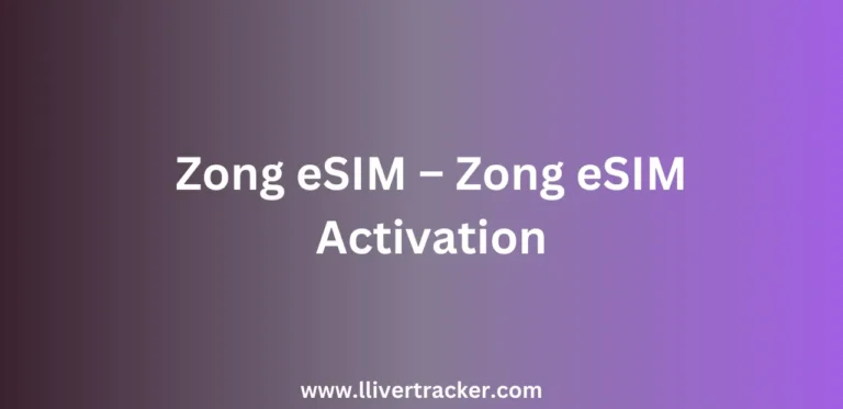 Zong eSIM – Zong eSIM Activation